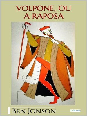 cover image of VOLPONE, OU a RAPOSA